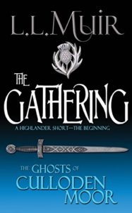 Ghosts of Culloden Moor - Gathering