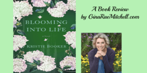 Book Review Blooming Into Life