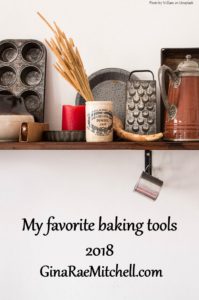 my favorite baking tools 2018