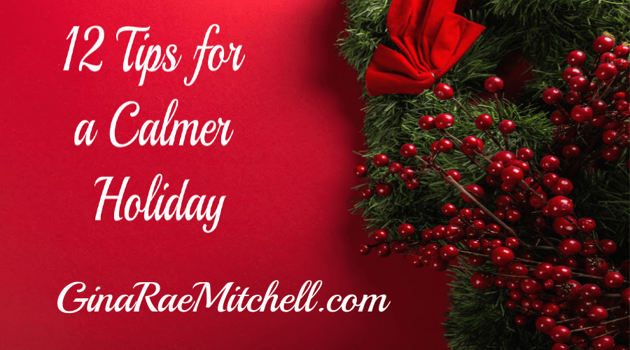 12 tips for a calm holiday red background, white letters