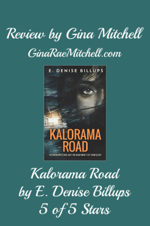Kalorama Road by E. Denise Billups | Book Review | Intense #Mystery #PsychologicalThriller ~ 5-Stars!