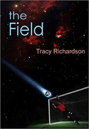 Review of The Field by Tracy Richardson