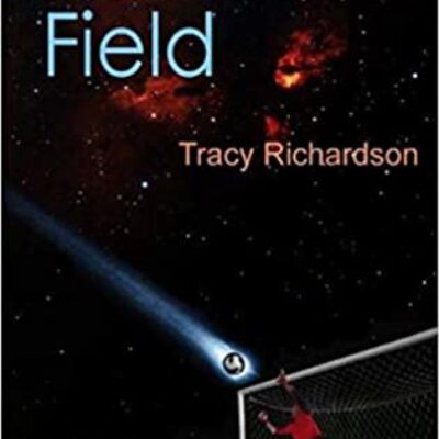 Review of The Field by Tracy Richardson