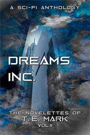 Dreams Inc. by T. E. Mark | Review