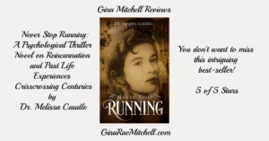 Review of Never Stop Running by Dr. Melissa Caudle