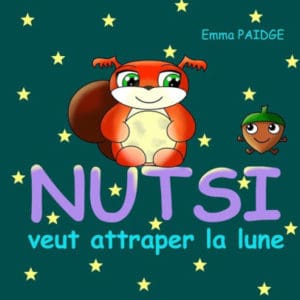 The french cover ofreview - Nutsi wants to catch the moon