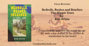 Review: Bedrolls, Bushes, & Beaches