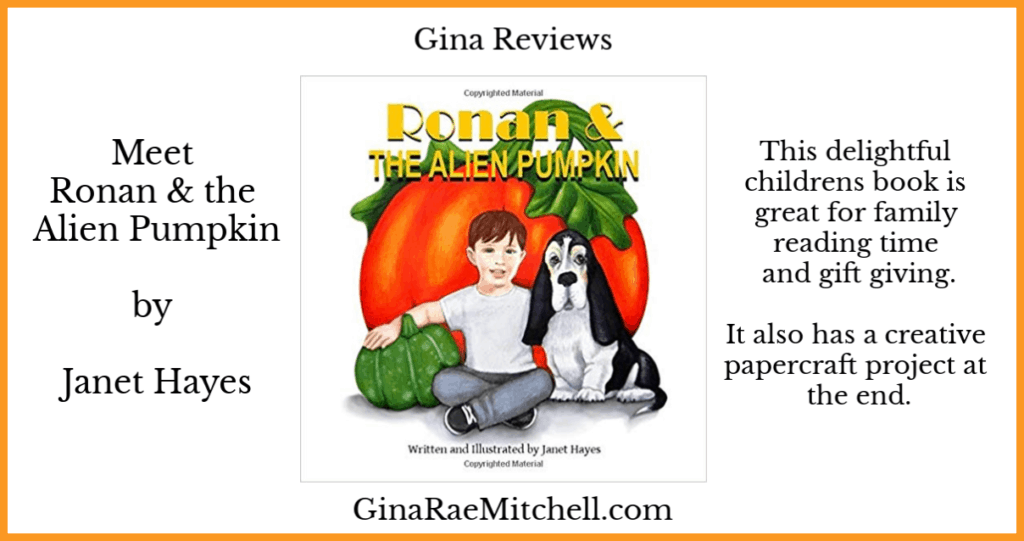 Friday Finds November 1, 2019 Review: Ronan and the Alien Pumpkin by Janet Hayes Blog Graphic