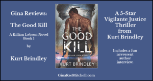 Review – The Good Kill by Kurt Brindley