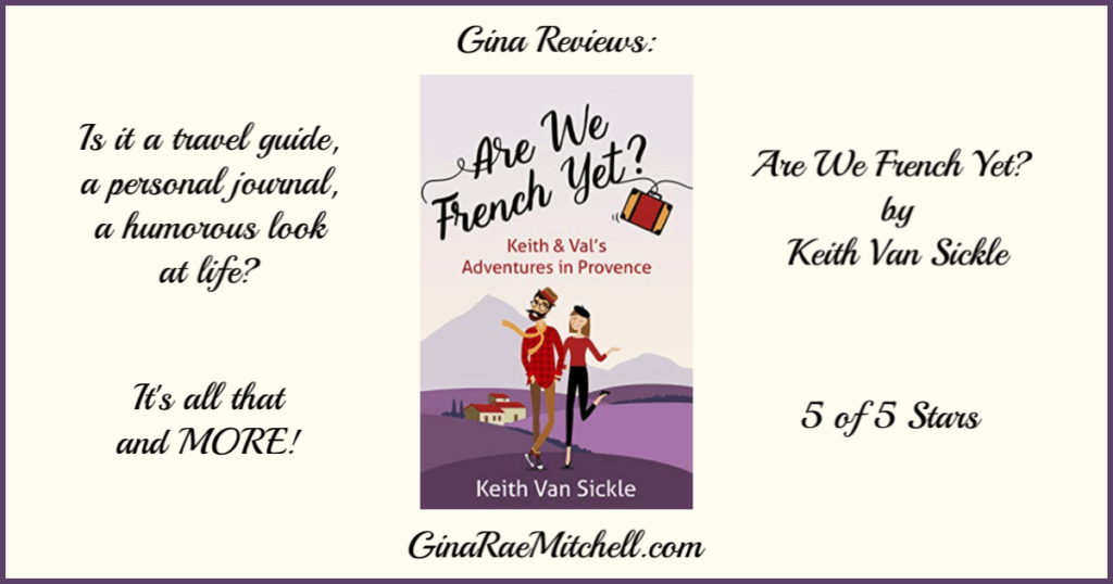 Friday Finds November 1, 2019 Review: Are We French Yet? by Keith Van Sickle Blog Graphic