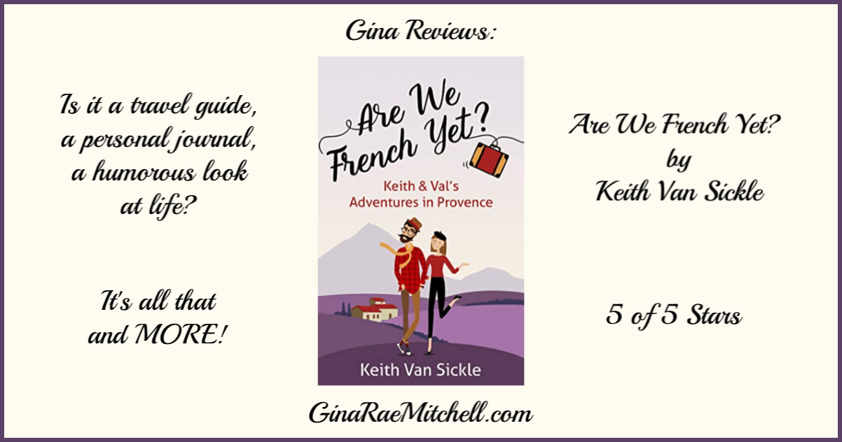 Friday Finds - November 1, 2019 1 Friday Finds November 1, 2019 Review: Are We French Yet? by Keith Van Sickle Blog Graphic
