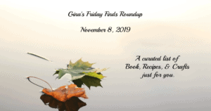 Friday Finds Roundup 11/8/19