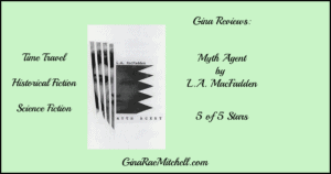 Review: Myth Agent by LA MacFadden