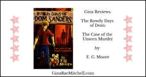 Review: Rowdy Days of Dom Sanders