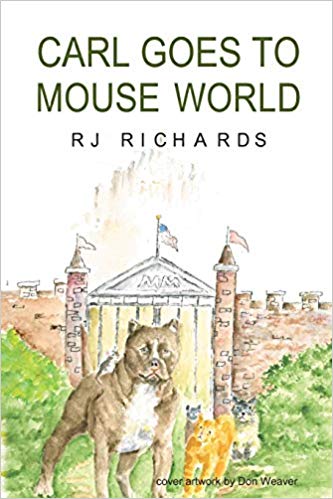 Review: Carl Goes to Mouse World by RJ Richards Book cover with hand drawn castle and a large dog and 3 cats