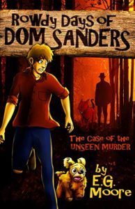 Review: The Rowdy Days of Dom Sanders book cover - color illustration of young boy & dog with a mystery man behind them.