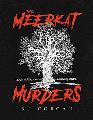 Review:The Meerkat Murders by R.J. Corgan Book cover - black with red lettering- white tree