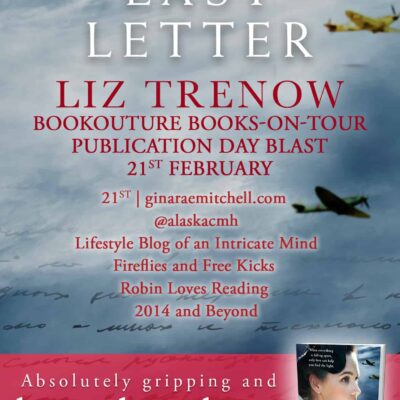Our Last Letter by Liz Trenow - Blog Tour