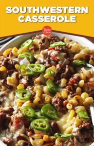 Gina's Friday Finds 2/14/2020 - southwestern casserole