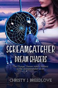The Screamcatcher series by Christy J. Breedlove Cover of Dream Chasers