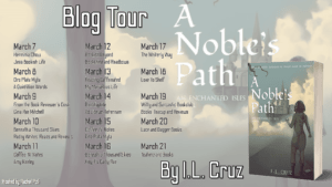 Gina's Friday Finds - March 13, 2020 A Noble’s Path by I.L. Cruz blog tour banner