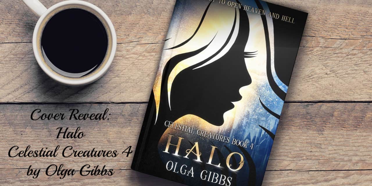 Cover Reveal: Halo by Olga Gibbs 4 Cover Reveal halo by Olga Gibbs