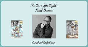Author Spotlight – Paul Breau