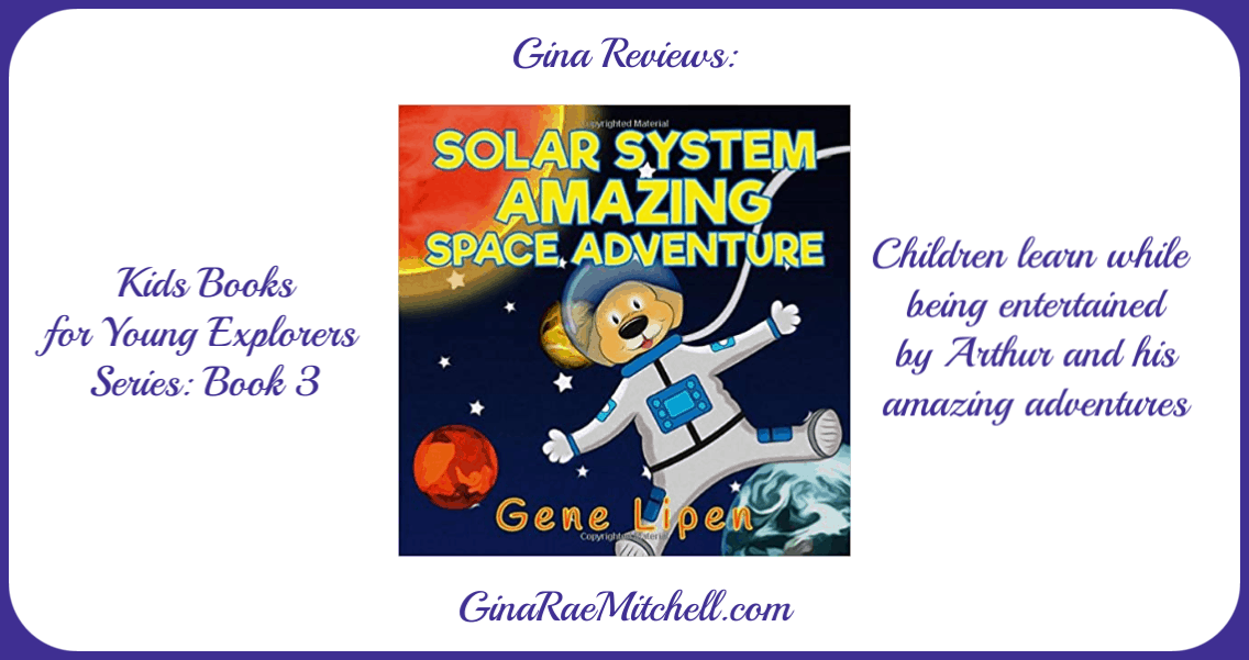 Gina's Friday Finds | April 3, 2020 | Review |Solar System - Amazing Space Adventure by Gene Lipen Blog graphic