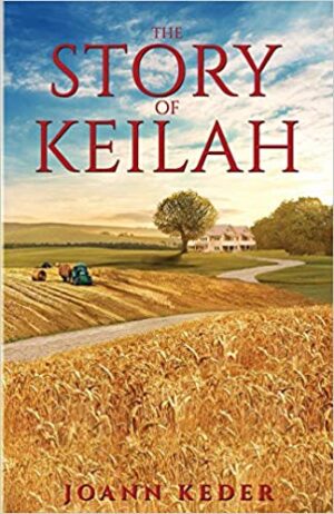 The Story of Keilah by Joann Keder (Pepperville Stories Book 1) | Review – 5 Stars