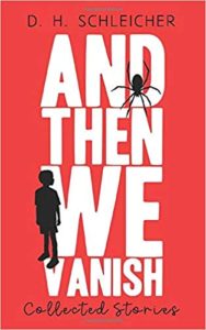 And Then We Vanish by D H Schleicher | Book Review - red cover, white print, black spder & boy sillouette