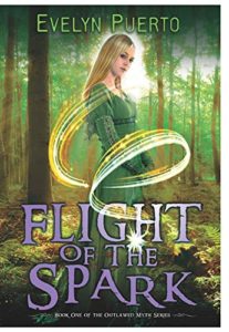 Gina's Friday Finds - April 10, 2020 Flight of the Spark by Evelyn Puerto Book Cover