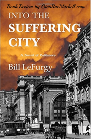 Into the Suffering City by Bill LeFurgy | Review