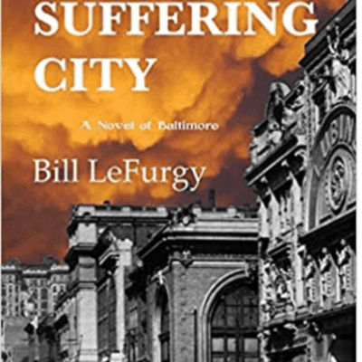 Into the Suffering City by Bill LeFurgy | Review