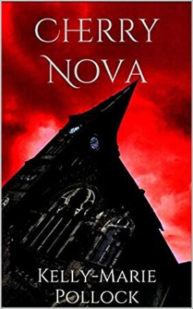 Cherry Nova by Kelly-Marie Pollock | The Chronicles of Nova Morgan Book 1 | Book Review