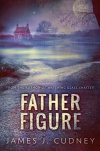 6 Books by James Cudney | May Promo | Father Figure Cover