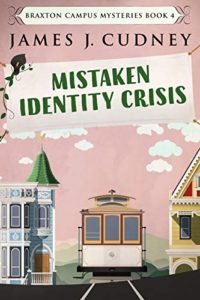 6 Books by James Cudney | May Promo | Mistaken Identity Crisis Book cover