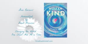  Friday Finds | June 12, 2020 |HumanKind by Brad Aronson Blog Graphic
