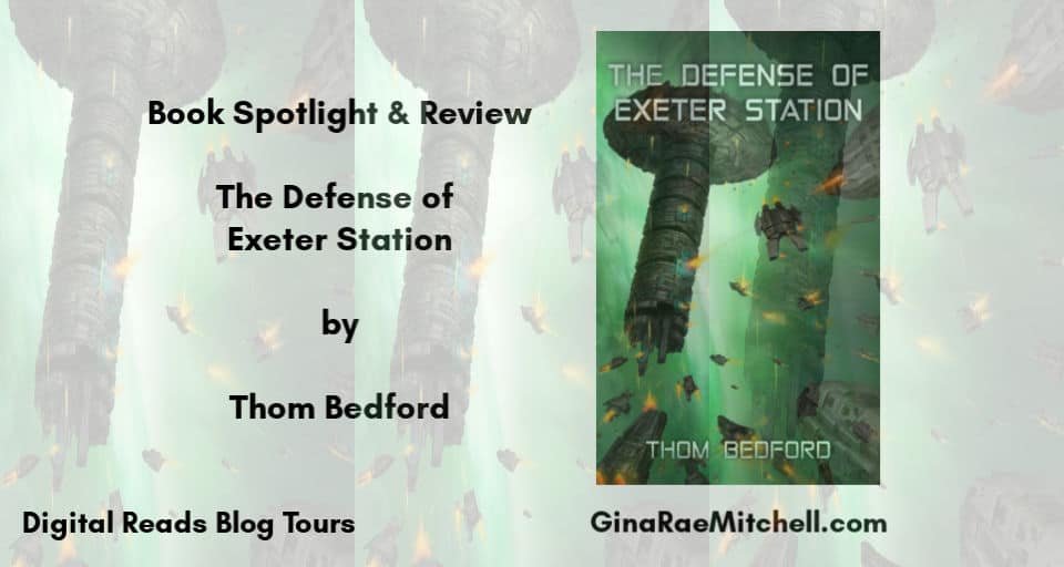 The Defense of Exeter Station by Thom Bedford | Book Spotlight