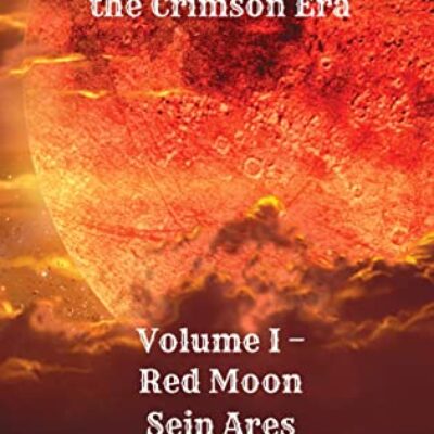Red Moon by Sein Ares | Arcana of the Crimson Era Book 1 | Review | Interview