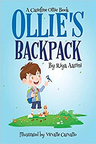Ollie's Backpack by Riya Aarini Book Cover of little boy walking with a backpack on - sky blue background
