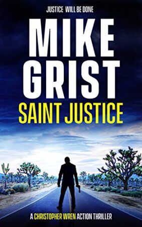 Saint Justice by Mike Grist | Book Tour