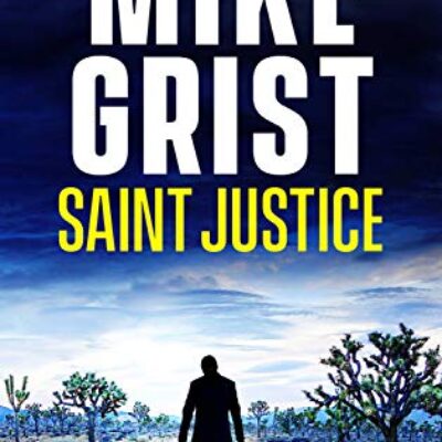 Saint Justice by Mike Grist | Book Tour