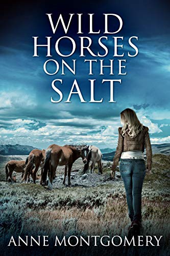 Wild Horses on the Salt by Anne MontgomeryBook Cover | Gina's Friday Finds | July 17, 2020
