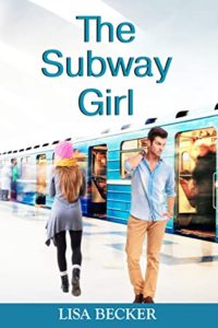 The Subway Girl by Lisa Becker | Book Tour and Review