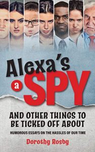 Book Cover - Alexa's a Spy by Dorothy Rosby