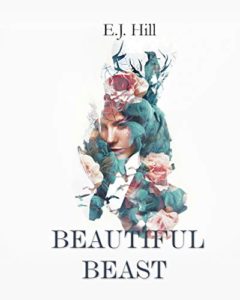 Book Cover - Beautiful Beast by E.J. Hill - Friday Finds | August 28, 2020