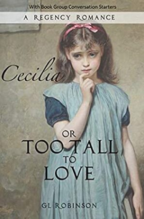 Cecilia or Too Tall to Love by GL Robinson | Book Review