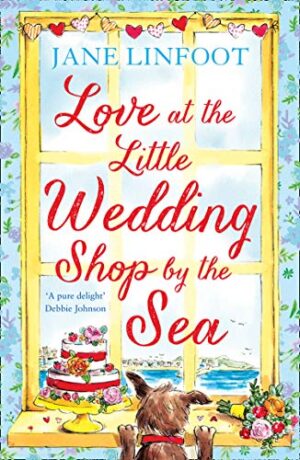 Love at the Little Wedding Shop by the Sea by Jane Linfoot | Book Review | Blog Tour