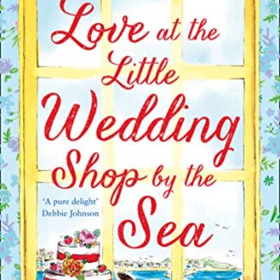 Love at the Little Wedding Shop by the Sea by Jane Linfoot | Book Review | Blog Tour