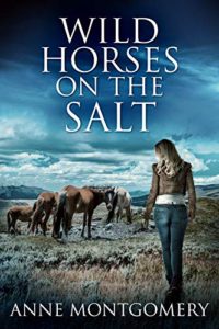 Book Cover - Wild Horses on the Salt by Anne Montgomery - Friday Finds | September 4, 2020